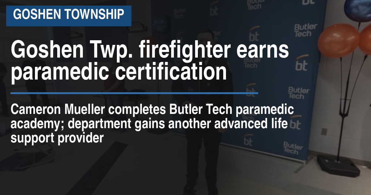 Goshen Twp. firefighter earns paramedic certification