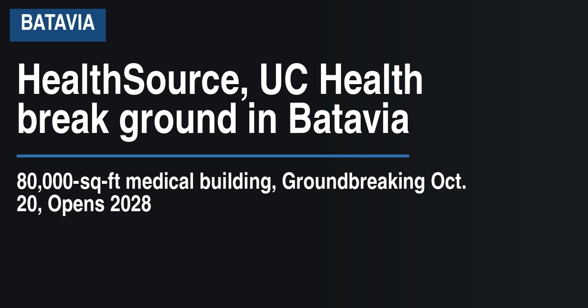 HealthSource, UC Health break ground in Batavia