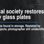 Historical society restores mystery glass plates