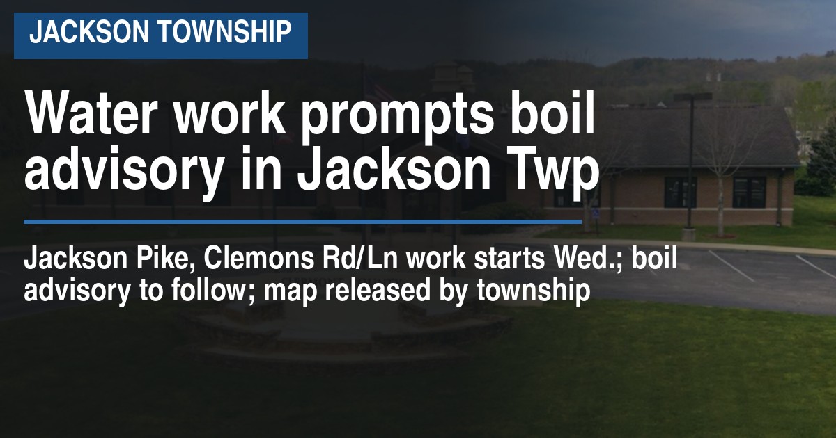 Water work prompts boil advisory in Jackson Twp