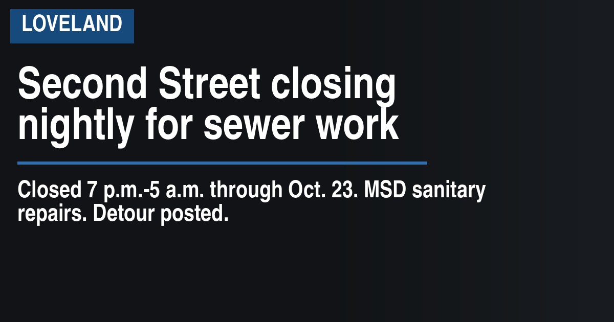 Second Street closing nightly for sewer work