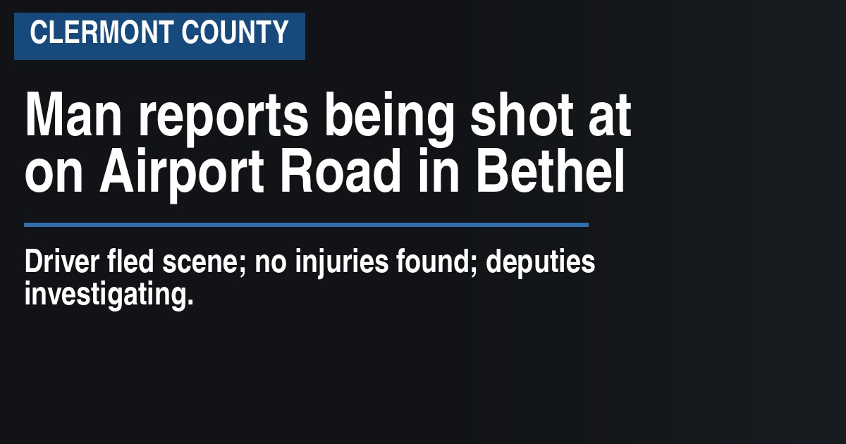 Man reports being shot at on Airport Road in Bethel