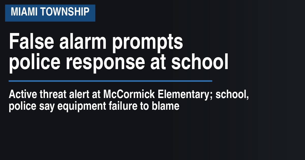 False alarm prompts police response at school