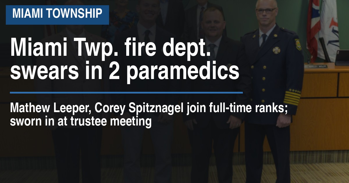 Miami Twp. fire dept. swears in 2 paramedics