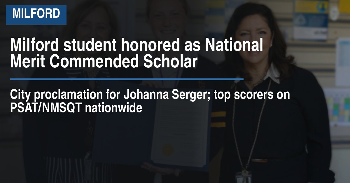 Milford student honored as National Merit Commended Scholar