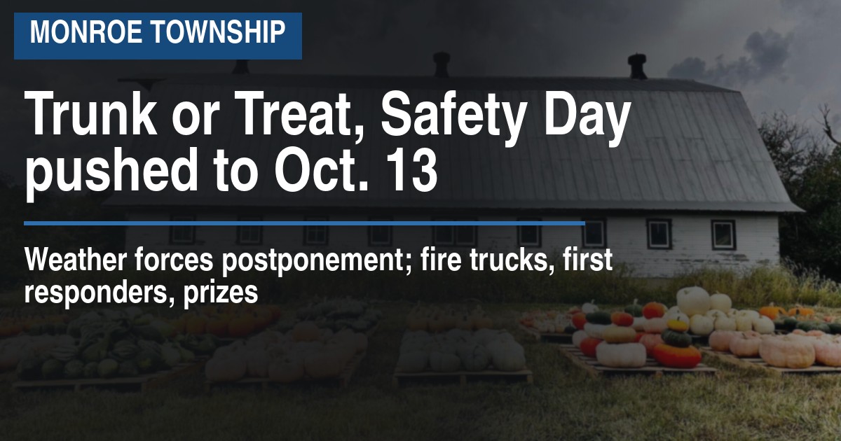 Monroe Township Trunk or Treat, Safety Day pushed to Oct. 13