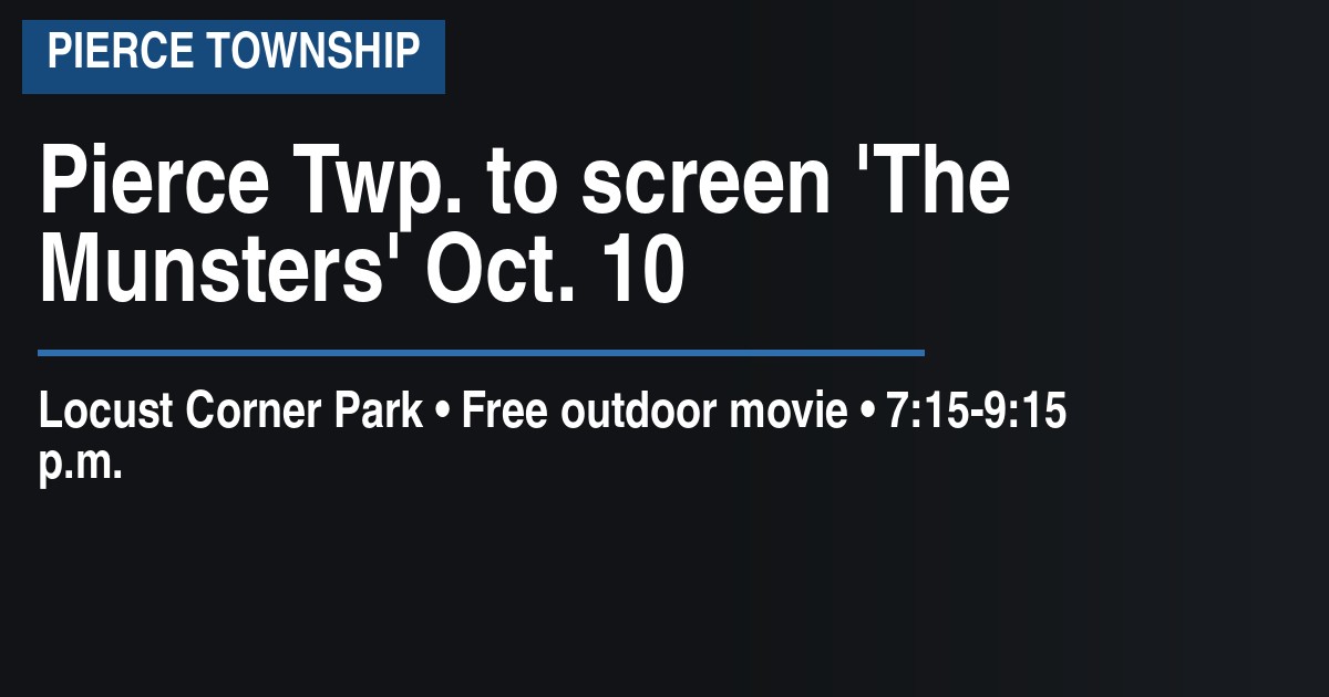 Pierce Twp. to screen The Munsters Oct. 10