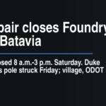 Pole repair closes Foundry Ave. in Batavia