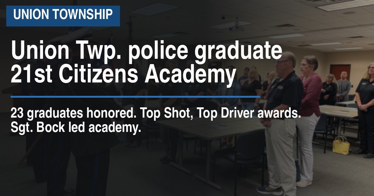 Union Township police graduate 21st Citizens Police Academy