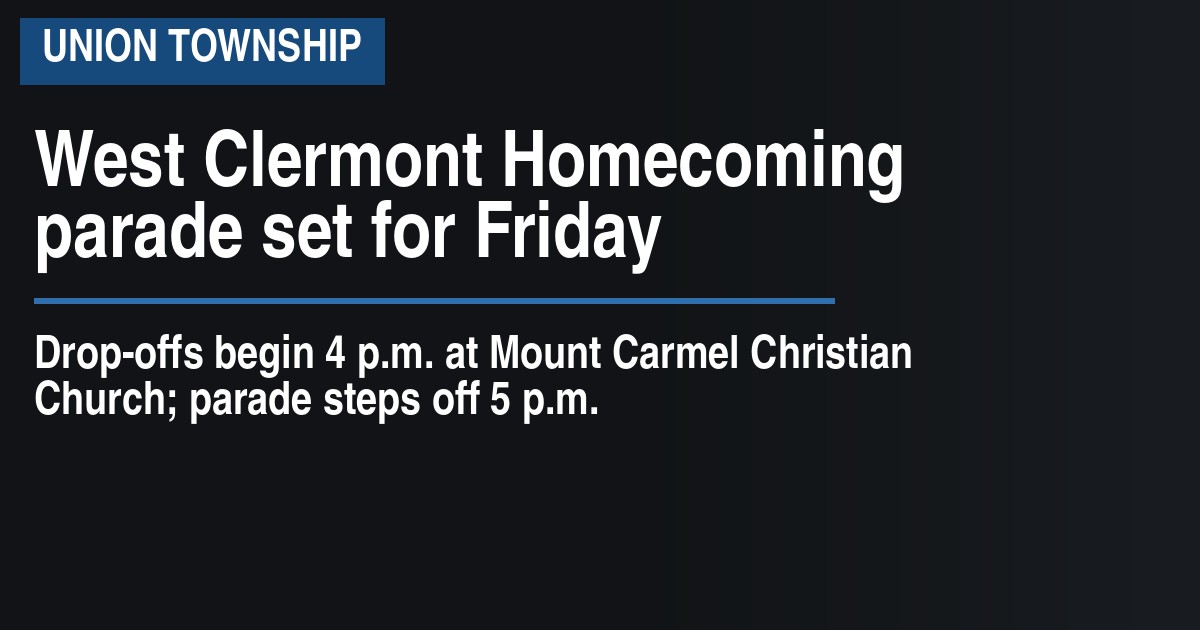 West Clermont Homecoming parade set for Friday