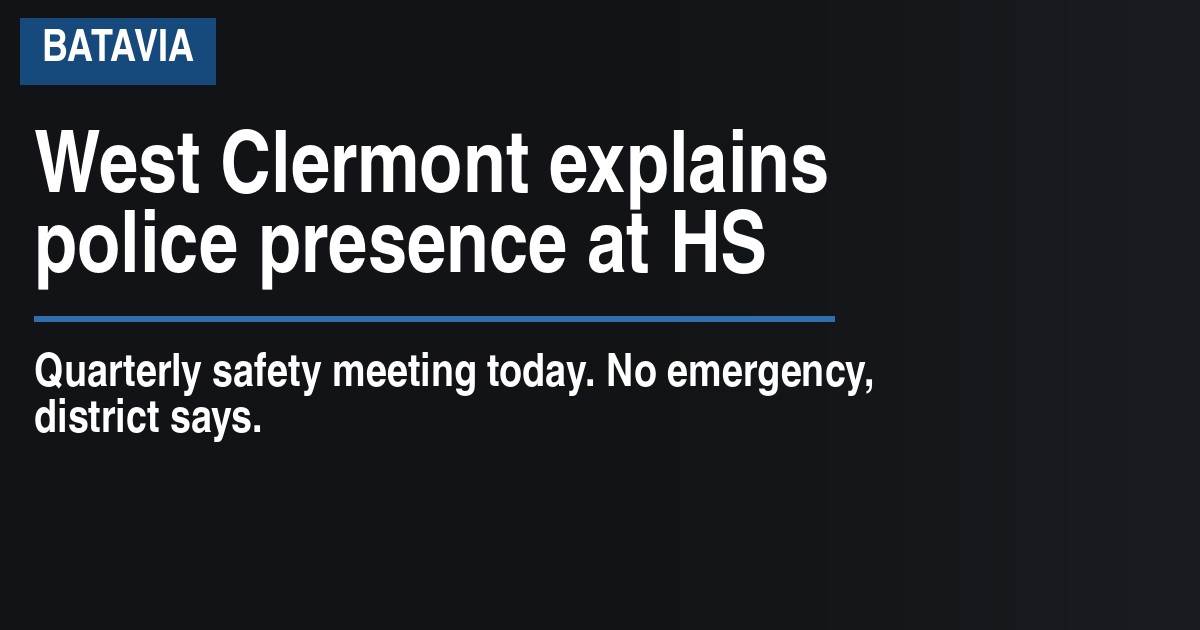West Clermont explains police presence at HS